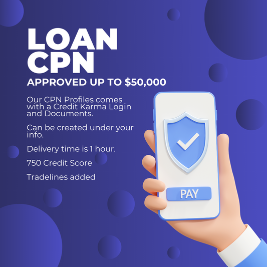 LOAN CPN Profile - Approved up to $50,000-$500,000