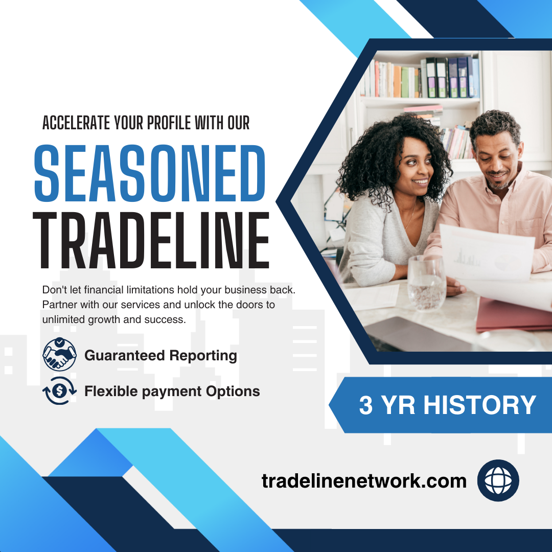 Seasoned Tradeline - Outstanding Aged Credit History ($25,000 Line)